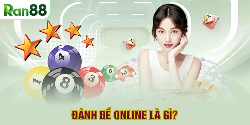 Đánh đề online là gì?