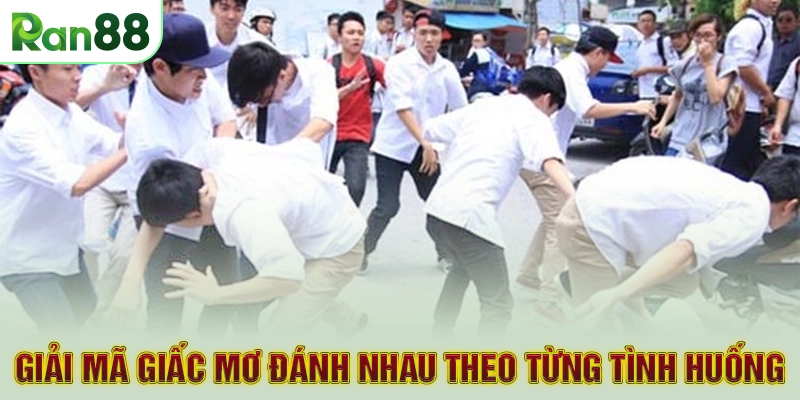 Giải mã giấc mơ đánh nhau theo từng tình huống