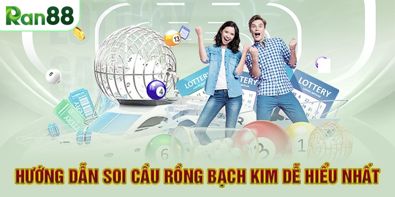Hướng dẫn soi cầu Rồng Bạch Kim dễ hiểu nhất