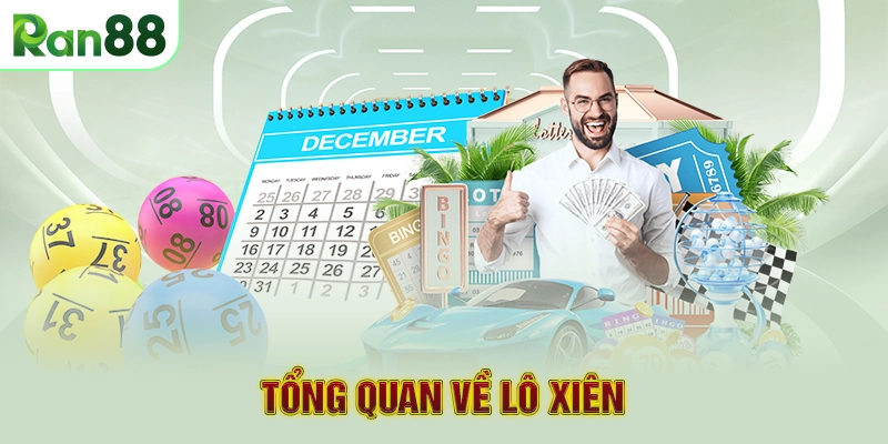 Tổng quan về lô xiên